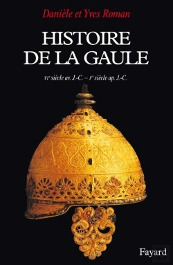 Bertrand.pt - Histoire De La Gaule, Une Confrontation Culturelle