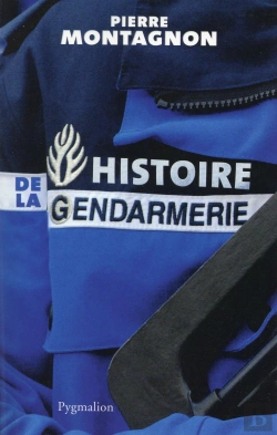 Bertrand.pt - Histoire De La Gendarmerie