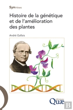 Bertrand.pt - Histoire De La Génétique Et De L'Amélioration Des Plantes