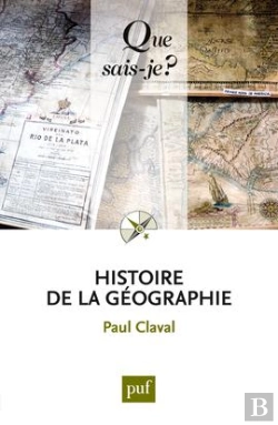 Bertrand.pt - Histoire De La Géographie (4e Édition)