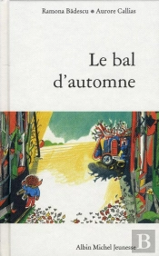 Histoire De La Grande Forêt ; Le Bal D'Automne
