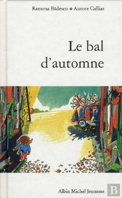Bertrand.pt - Histoire De La Grande Forêt ; Le Bal D'Automne