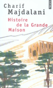 Histoire De La Grande Maison