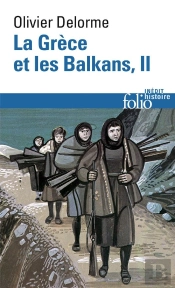 Histoire De La Grèce Et Des Balkans Tome 2