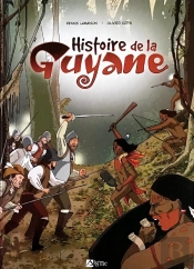 Histoire De La Guyane