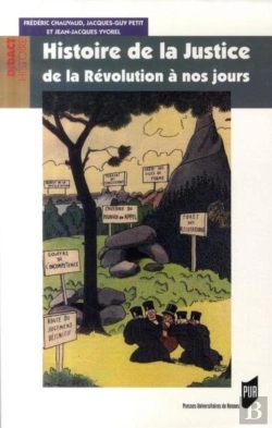 Bertrand.pt - Histoire De La Justice. De La Révolution À Nos Jours