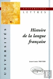 Histoire De La Langue Française