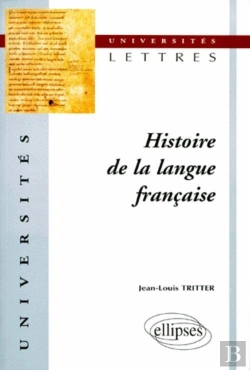 Bertrand.pt - Histoire De La Langue Française