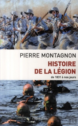 Bertrand.pt - Histoire De La Légion ; De 1831 À Nos Jours