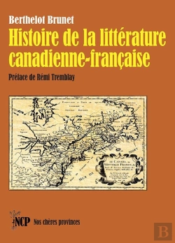 Bertrand.pt - Histoire De La Littérature Canadienne-Française