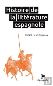Histoire De La Littérature Espagnole