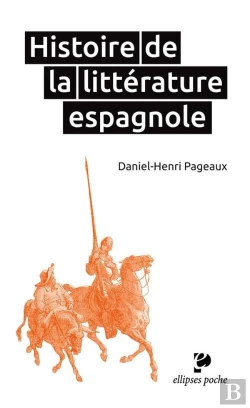 Bertrand.pt - Histoire De La Littérature Espagnole