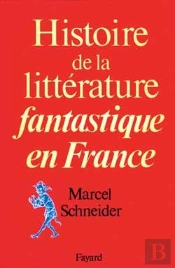 Histoire De La Littérature Fantastique En France