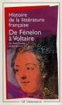 Histoire De La Littérature Française ; De Fénelon À Voltaire