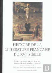 Histoire De La Littérature Française Du Xvie Siècle
