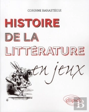 Histoire De La Littérature Francaise En Jeux