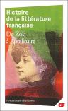 Histoire De La Littérature Française Tome 8 ; De Zola À Appolinaire
