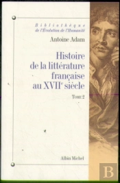 Histoire De La Litterature Francaise Xviie -T.2