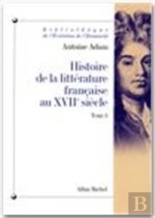 Histoire De La Litterature Francaise Xviie T.3