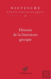 Histoire De La Litterature Grecque - Ecrits Philologiques, Tome Xi