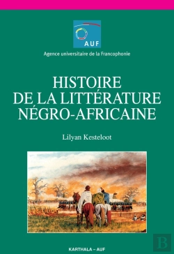 Bertrand.pt - Histoire De La Littérature Négro-Africaine