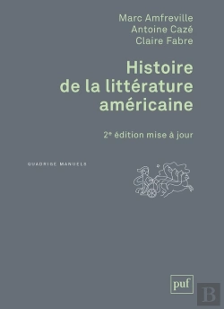 Bertrand.pt - Histoire De La Litteréture Américaine