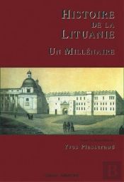 Histoire De La Lituanie ; Un Millénaire