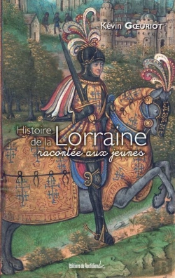 Bertrand.pt - Histoire De La Lorraine Racontée Aux Jeunes