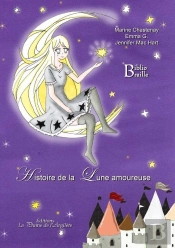 Histoire De La Lune Amoureuse - Braille