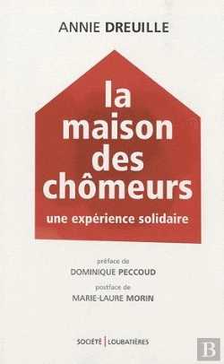 Bertrand.pt - Histoire De La Maison Des Chômeurs