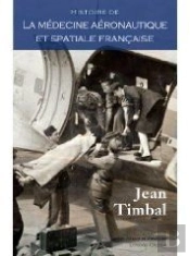 Histoire De La Médecine Aéronotique Et Spatiale Française