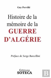 Histoire De La Memoire De La Guerre D'Algerie