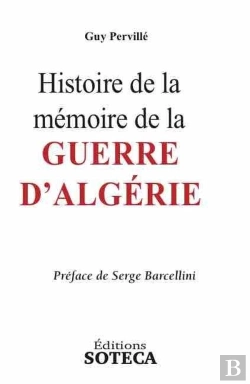 Bertrand.pt - Histoire De La Memoire De La Guerre D'Algerie