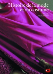 Histoire De La Mode Et Du Costume (Édition 2003)