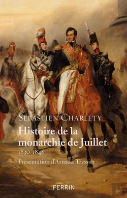 Bertrand.pt - Histoire De La Monarchie De Juillet ; 1830-1848