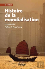 Histoire De La Mondialisation (3e Édition)