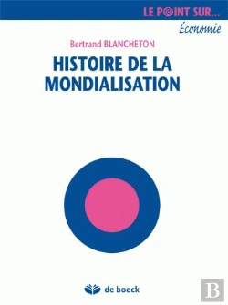 Bertrand.pt - Histoire De La Mondialisation Économique