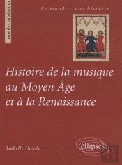 Histoire De La Musique Au Moyen Âge Et À La Renaissance