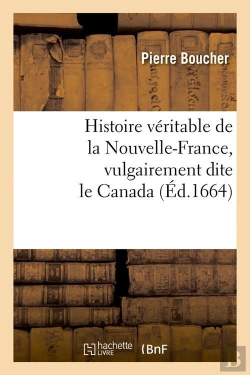 Bertrand.pt - Histoire De La Nouvelle France Edition 1664