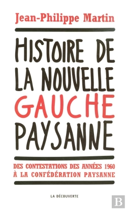 Bertrand.pt - Histoire De La Nouvelle Gauche Paysanne