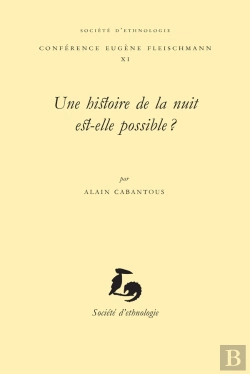 Bertrand.pt - Histoire De La Nuit Est-Elle Possible ?