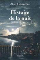 Histoire De La Nuit Xvii-Xviii Siècle