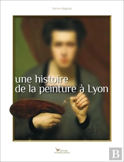 Bertrand.pt - Histoire De La Peinture A Lyon