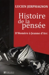 Histoire De La Pensee D'Homere A Jeanne