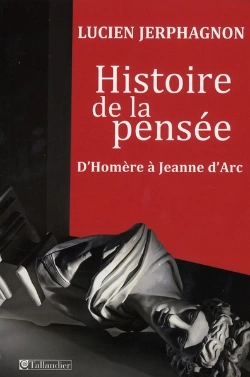 Bertrand.pt - Histoire De La Pensee D'Homere A Jeanne