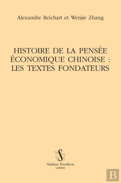 Bertrand.pt - Histoire De La Pensée Économique Chinoise : Les Textes Fondateurs