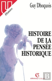 Histoire De La Pensée Historique