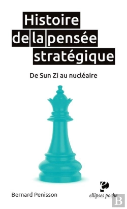 Bertrand.pt - Histoire De La Pensée Stratégique. De Sun Zi Au Nucléaire