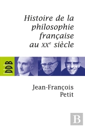 Histoire De La Philosophie Française Au Xxe Siècle