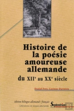 Bertrand.pt - Histoire De La Poésie Amoureuse Allemande : Du Xiie Au Xxe Siècle